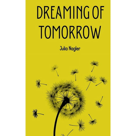 Dreaming of Tomorrow, (Paperback)