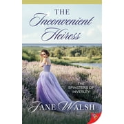 The Inconvenient Heiress -- Jane Walsh
