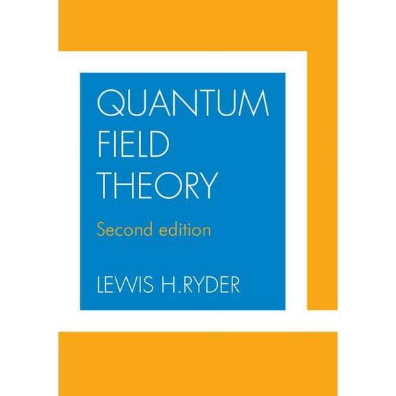 Quantum Field Theory, (Paperback)