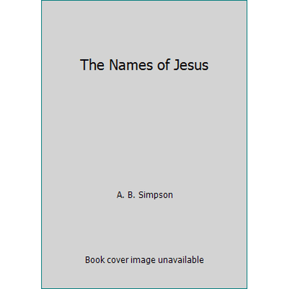 Pre-Owned The Names of Jesus (Paperback) 0875098444 9780875098449