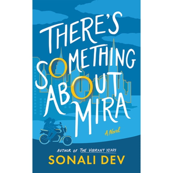 Pre-Owned There's Something About Mira: A Novel, 9781662524264, 1662524269, Paperback,