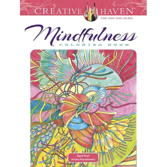 Pre-Owned Creative Haven Mindfulness Coloring Book (Paperback) 0486846237 9780486846231