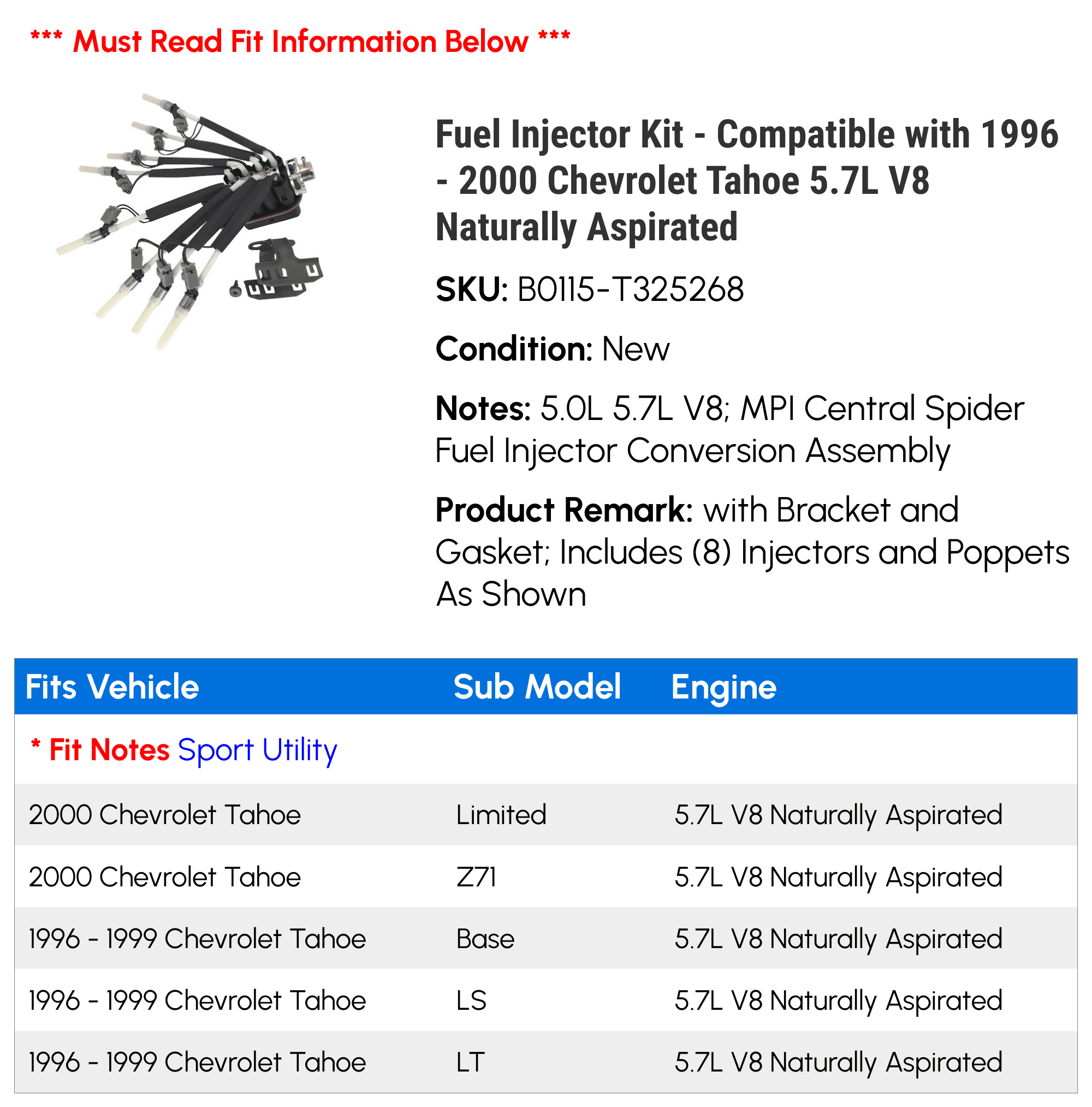 Fuel Injector Kit - Compatible with 1996 - 2000 Chevrolet Tahoe 5.7L V8 Naturally Aspirated - Replacement
