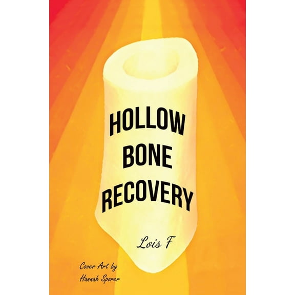 Hollow Bone Recovery, (Paperback)