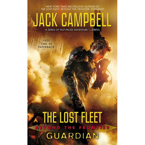 Pre-Owned The Lost Fleet: Beyond the Frontier: Guardian (Mass Market Paperback) 0425260518 9780425260517