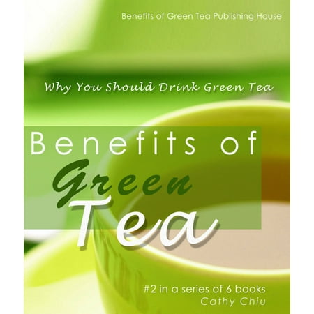 Benefits of Green Tea: Why You Should Drink Green Tea - (What's The Best Green Tea To Drink)
