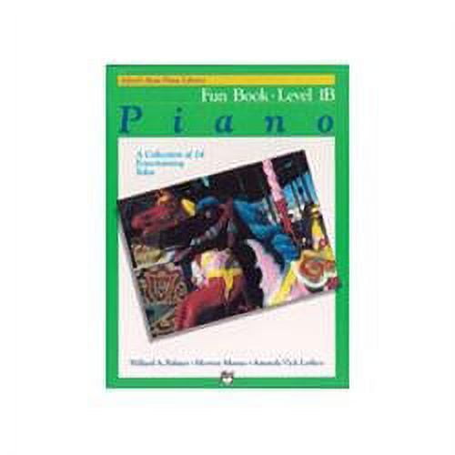 Alfred's Basic Piano Course - Fun Book Level 1B