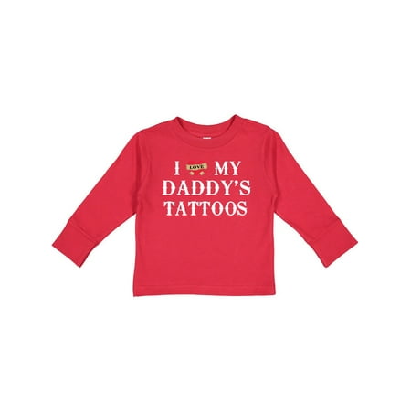 

Inktastic I Love My Daddy s Tattoos Gift Toddler Boy or Toddler Girl Long Sleeve T-Shirt