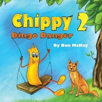 Chippy Dingo Danger, (Paperback)