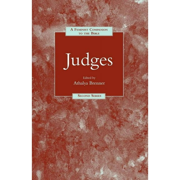 Feminist Companion to the Bible (Second) A Feminist Companion to Judges, (Paperback)