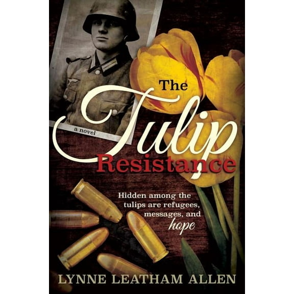The Tulip Resistance (Paperback)