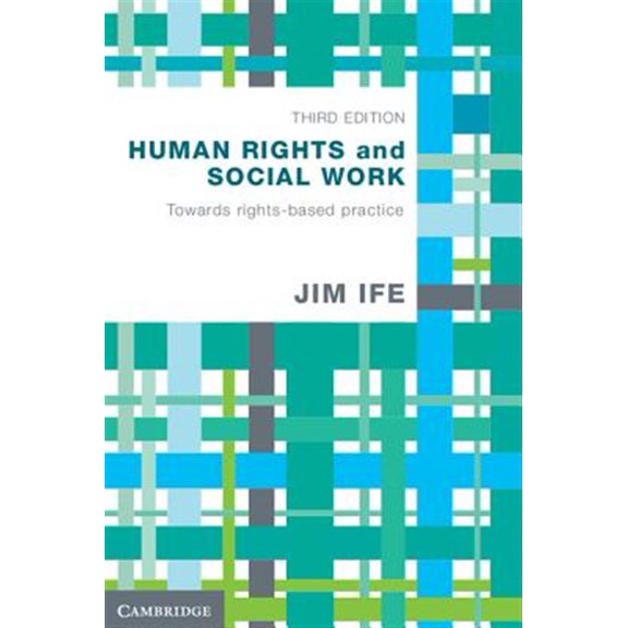 Pre-Owned Human Rights and Social Work: Towards Rights-Based Practice