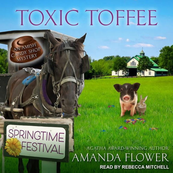 Amish Candy Shop Mystery: Toxic Toffee (Audiobook)