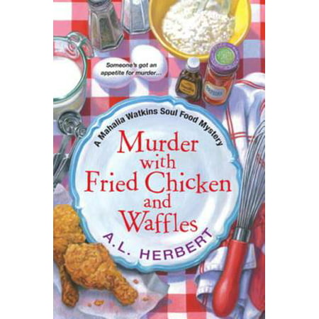 Murder with Fried Chicken and Waffles - eBook (Best Fried Chicken In Miami)