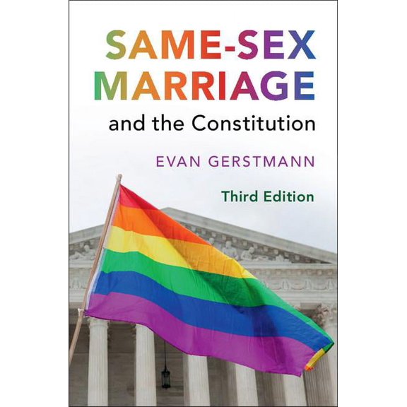 Same-Sex Marriage and the Constitution, (Hardcover)