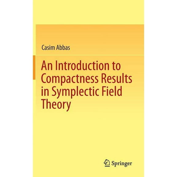 An Introduction to Compactness Results in Symplectic Field Theory, (Hardcover)
