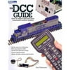 Model Railroader Books: The DCC Guide (Paperback)