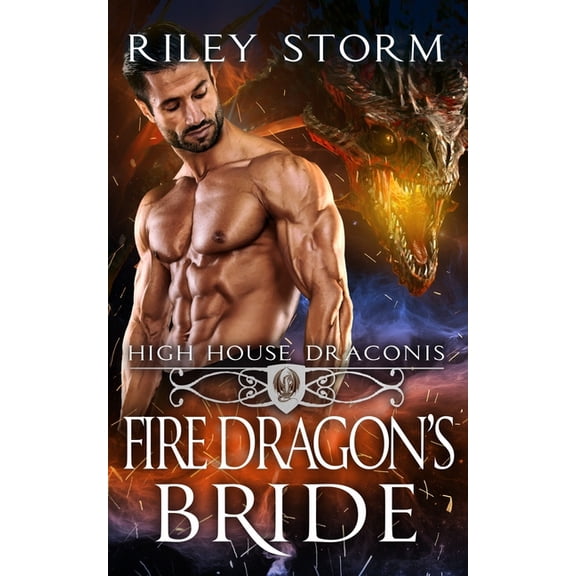 High House Draconis Fire Dragon's Bride, Book 1, (Paperback)