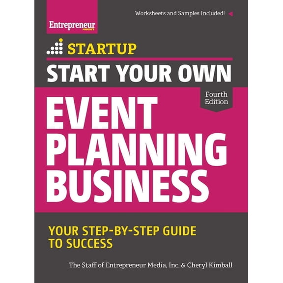 Startup Start Your Own Event Planning Business: Your Step-By-Step Guide to Success, (Paperback)