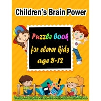 Children's Brain Power: Puzzle books for clever kids age 8-12 - Word Search, Sudoku, Trivia, Tic tac toe, Mazes and Coloring pages