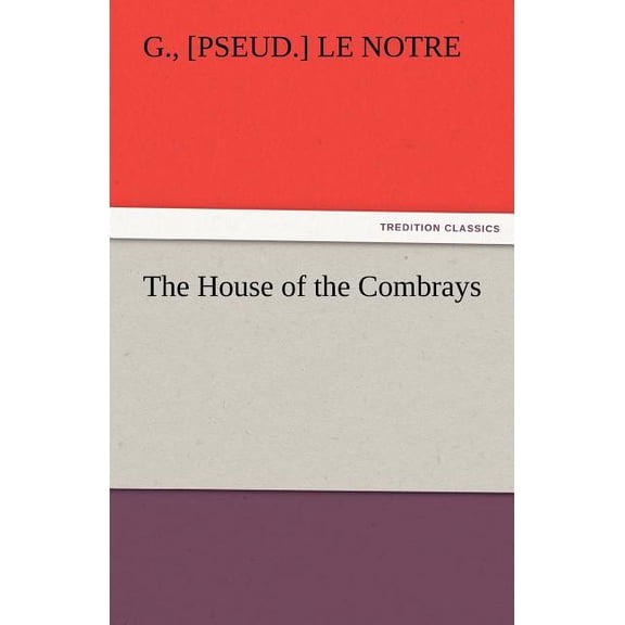 The House of the Combrays (Paperback)