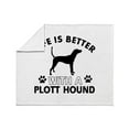 thumbnail image 3 of CafePress - Life Is Better With Plott Hound Throw Blanket - Soft Fleece Throw Blanket, 50"x60" for All Ages, 3 of 4