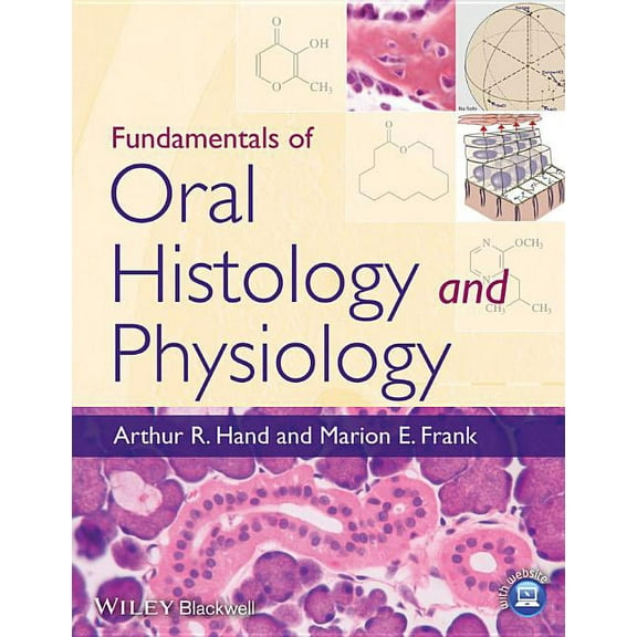 Fundamentals of Oral Histology and Physiology (Paperback)