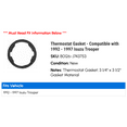 thumbnail image 2 of Thermostat Gasket - Compatible with 1992 - 1997 Isuzu Trooper 1993 1994 1995 1996, 2 of 2
