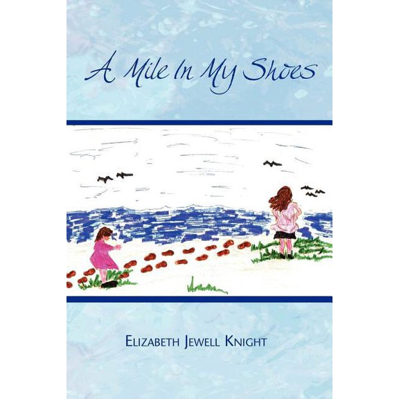 A Mile in My Shoes (Paperback)