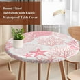 thumbnail image 3 of Coastal Pink Round Tablecloth 45-54 Inch Round Fitted Table Cloth with Elastic Edge, Ocean Coral Starfish Shell Modern Sea Waterproof Table Cover Protector for Outdoor Picnic Party Dining, 3 of 6