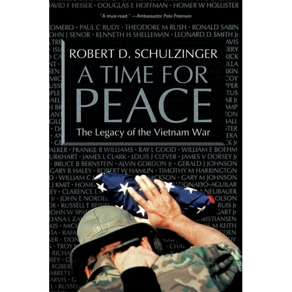 A Time for Peace: The Legacy of the Vietnam War, (Paperback)