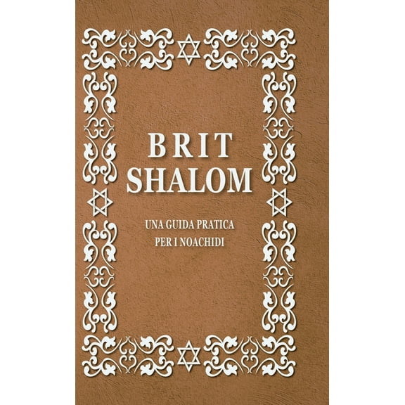 Brit Shalom, Patto di pace, (Hardcover)