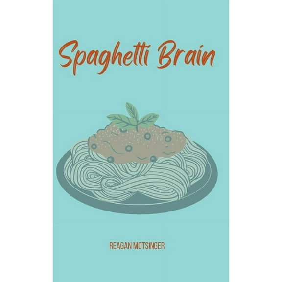 Spaghetti Brain (Paperback)