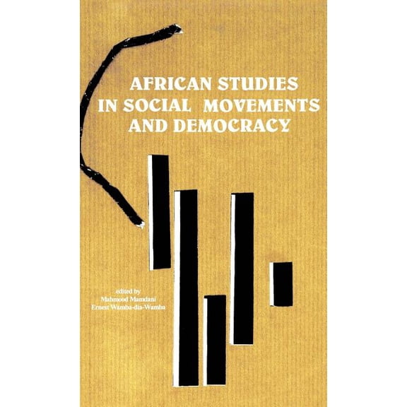 African Studies in Social Movements and Democracy, (Hardcover)