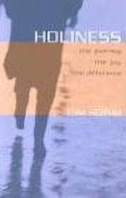 Holiness: The Journey, the Joy, the Difference (Paperback)