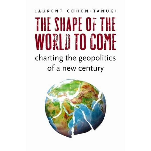 The Shape of the World to Come, (Hardcover)