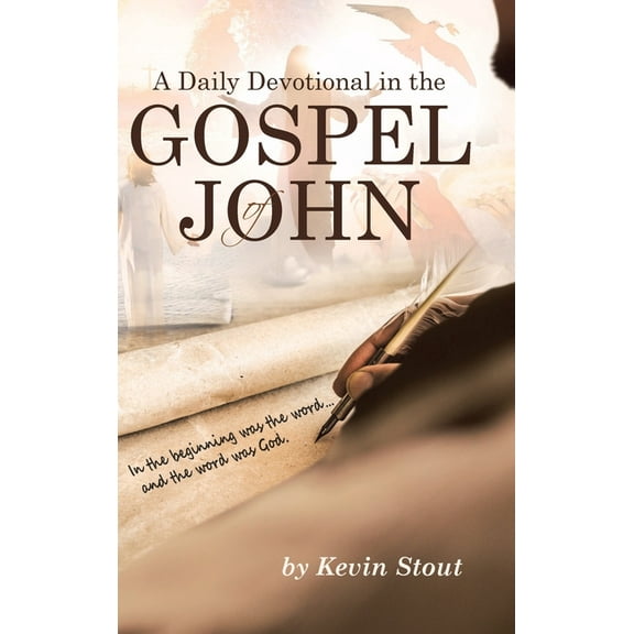 A Daily Devotional in the Gospel of John, (Hardcover)