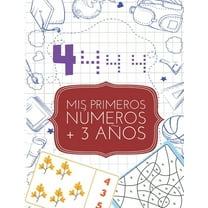 Mis Primeros Números: Aprende los números, Aprender a colorear y escribir números, repasar numeros para niños   3 años. (Paperback)