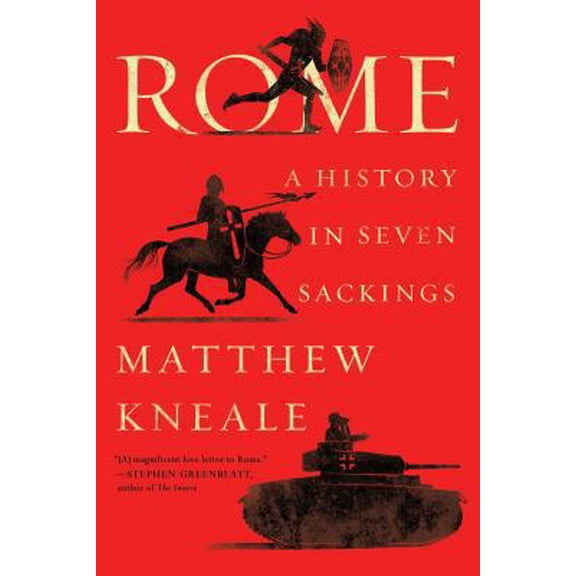 Pre-Owned Rome: A History in Seven Sackings (Paperback) 150119111X 9781501191114