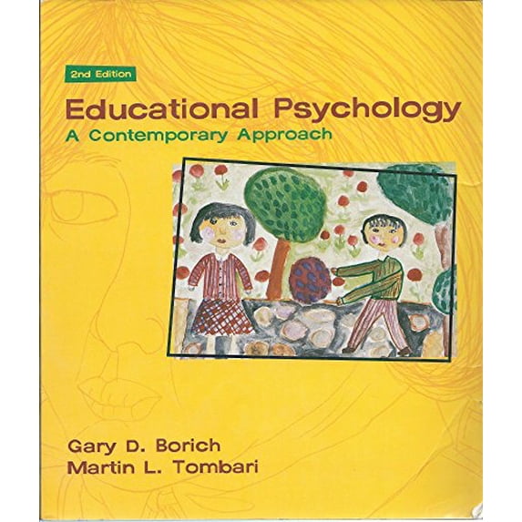 Pre-Owned Educational Psychology: A Contemporary Approach (2nd Edition) - Borich, Gary D.