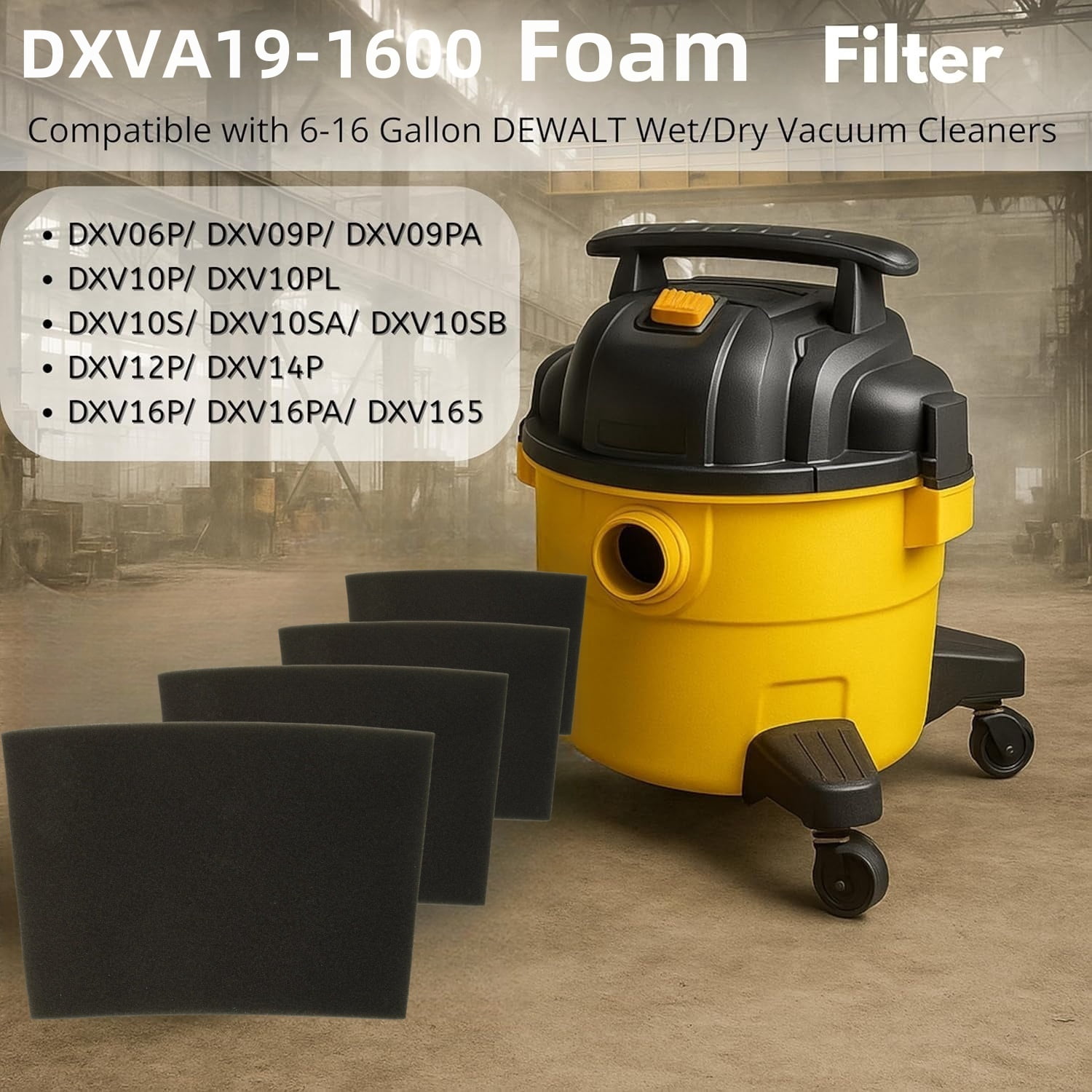 3-Pack DXVA19-1600 Foam Filter,Compatible with DEWALT Wet & Dry Vacuums 6-16 Gallon DXV06P DXVC6910 DXV09P DXV10P DXV10PL DXV10SA DXV12P DXV14P DXV16P, Washable Reusable High Efficiency.