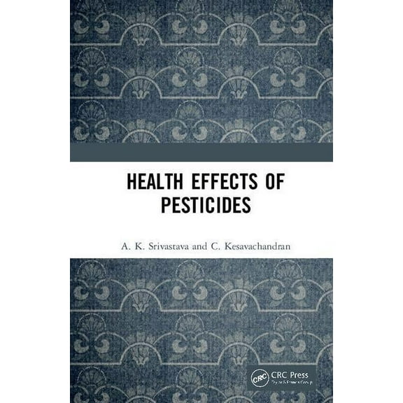 Health Effects of Pesticides, (Hardcover)