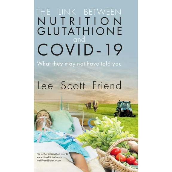 The Link between Nutrition, Glutathione and Covid-19, (Hardcover)