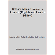 Golosa: A Basic Course in Russian (English and Russian Edition) [Hardcover - Used]