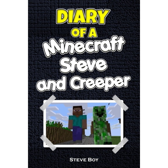 Diary of a Minecraft Steve and Creeper, (Paperback)
