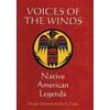 Voices of the Winds : Native American Legends (Hardcover)