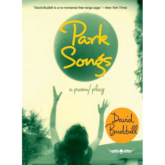 Park Songs: A poem/play (Paperback)