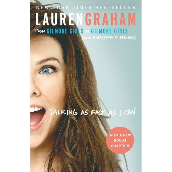 Talking as Fast as I Can: From Gilmore Girls to Gilmore Girls (and Everything in Between), (Paperback)
