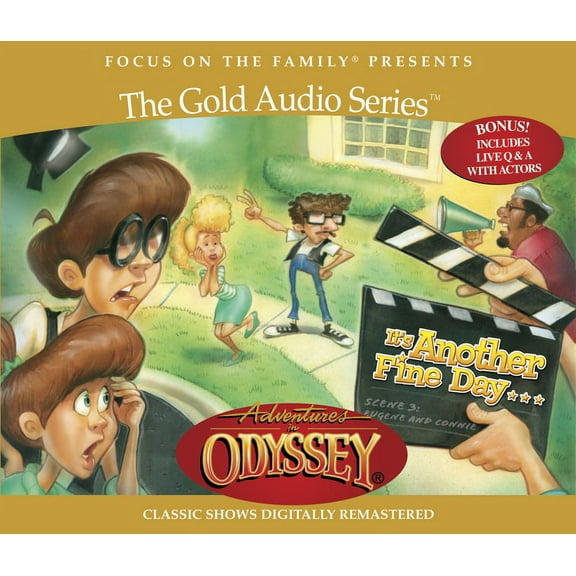 Adventures in Odyssey It's Another Fine Day . . ., Book 11, (Audiobook)