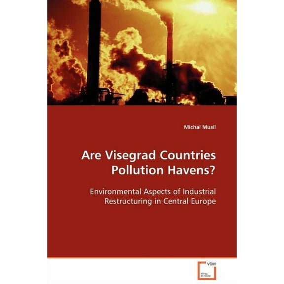 Are Visegrad Countries Pollution Havens? (Paperback)
